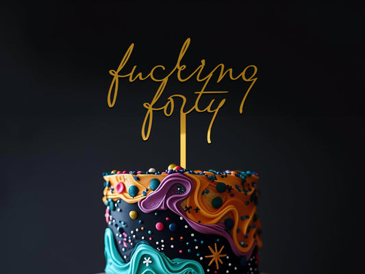 Fucking Age Birthday Gold Acrylic Cake Topper