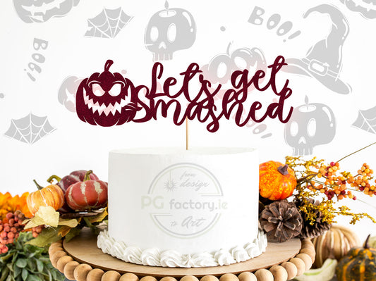 Lets get smashed - Halloween Cake Topper - PG Factory