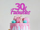 60 and Fabulous - Custom Age Cake Topper