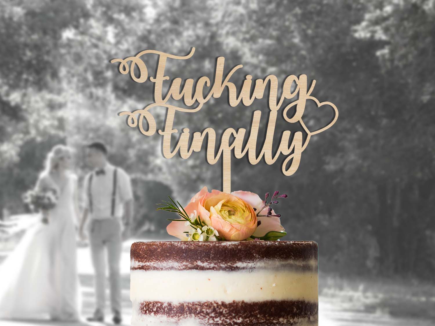 Fucking Finally Wedding Cake Topper Ireland