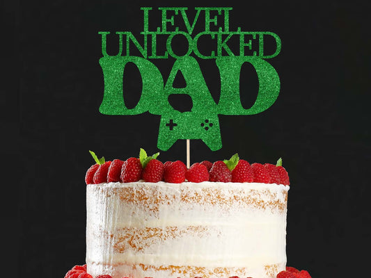 Level Unlocked Dad Gamer Cake Topper